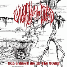 Church Of The Dead : Vol. 4 : Meet Me in the Tomb